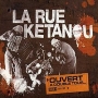 La Rue Ketanou Ouvert A Double Tour Формат: Audio CD Лицензионные товары Характеристики аудионосителей 2004 г Концертная запись: Импортное издание инфо 3155z.
